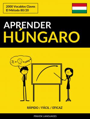 Aprender Húngaro - Rápido / Fácil / Eficaz